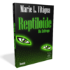 "Reptiloide – Die Zefirayn" (Fiction) von Marie L. Vitágua