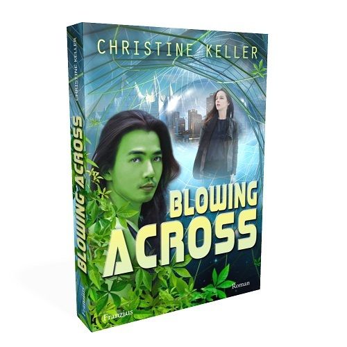 "Blowing Across" (Science-Fiction) von Christine Keller